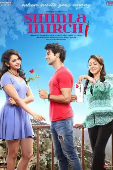 Shimla Mirchi - Индийски филми онлайн - 2020