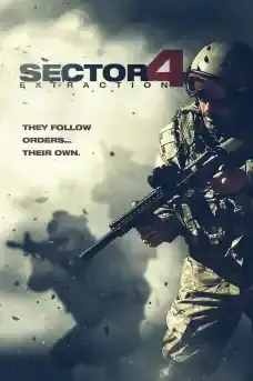 Сектор 4: Измъкването - Военни Филми Онлайн - 2014
