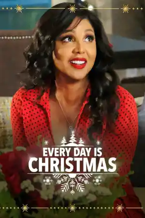 Every Day is Christmas постер