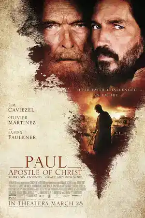 Paul, Apostle of Christ постер