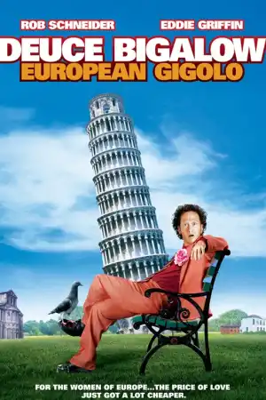 Deuce Bigalow: European Gigolo постер