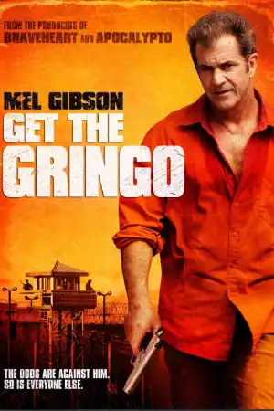 Get the Gringo постер