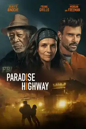 Paradise Highway постер