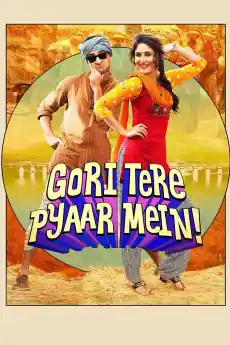 Gori Tere Pyaar Mein - Индийски филми онлайн - 2013