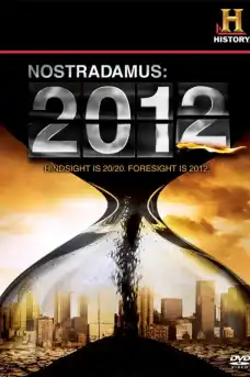 Нострадамус: 2012 - Документални филми онлайн - 2009