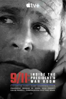 9/11: В президентския бункер - Документални филми онлайн - 2021