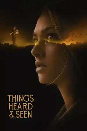 Things Heard and Seen постер