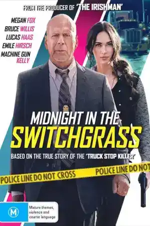 Midnight in the Switchgrass постер
