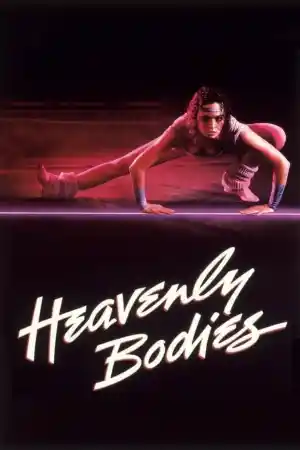 Heavenly Bodies - 1 постер