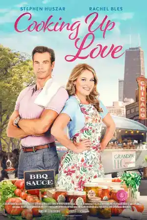 The Sauce of Love / Cooking Up Love постер