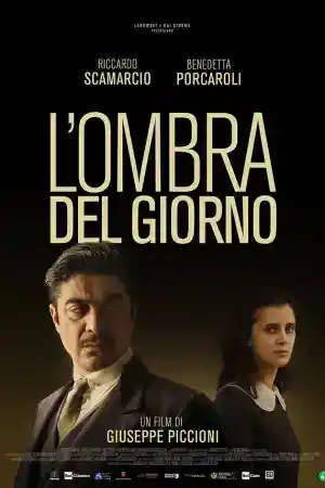 L'ombra del giorno / The Shadow of the Day постер