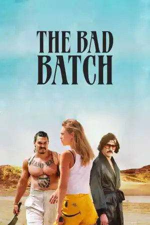 The Bad Batch постер