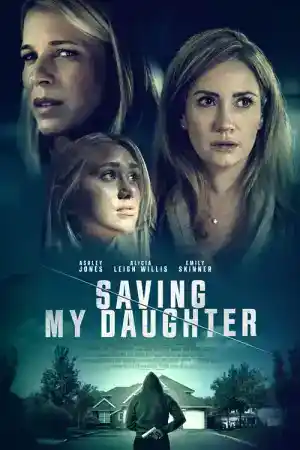 Double Kidnapped / Saving My Daughter постер