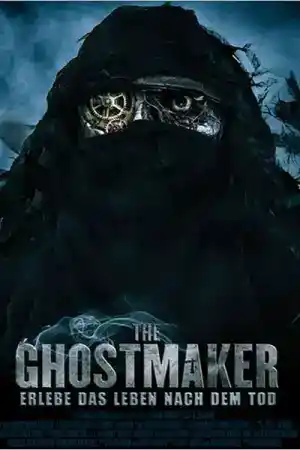 The Ghostmaker постер