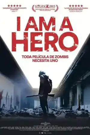 I Am a Hero постер