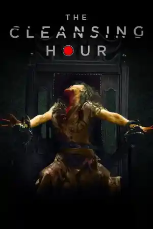 The Cleansing Hour постер