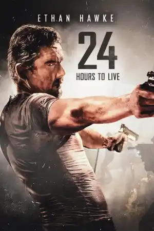 24 Hours to Live постер