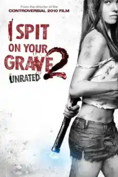 Плюя на гроба ти 3: Отмъщението е мое - Ужаси - 2015