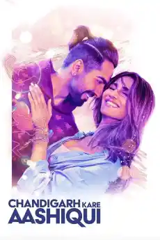 Chandigarh Kare Aashiqui - Индийски филми онлайн - 2021