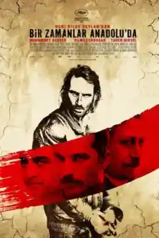 Имало едно време в Анадола - Криминални филми онлайн - 2011