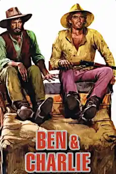 Бен и Чарли - Уестърн филми онлайн - 1973