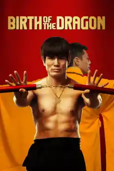 Раждането на Дракона - Екшън филми онлайн - 2017