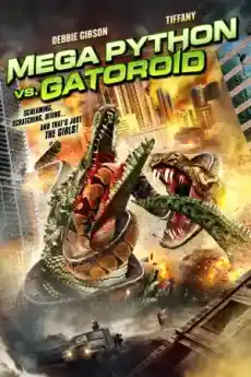 Мегапитон срещу Гатороид - Фантастични филми онлайн - 2011