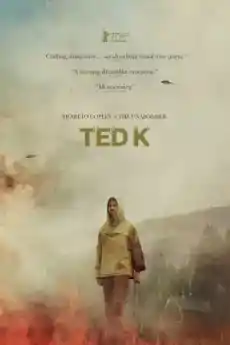 Тед Качински - Криминални филми онлайн - 2021
