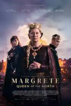 Маргарете кралицата на севера - Драматични филми онлайн - 2021