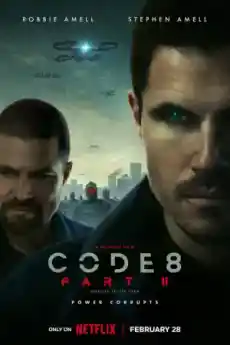 Код 8 част 2 - Екшън филми онлайн - 2024