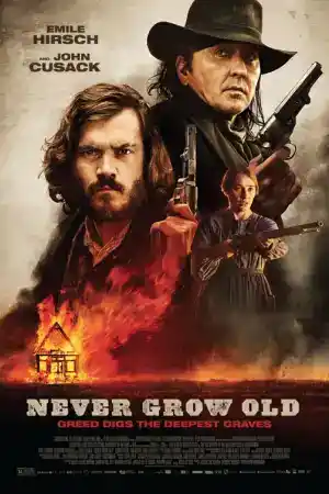 Never Grow Old постер