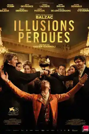 Lost Illusions  / Illusions perdues постер
