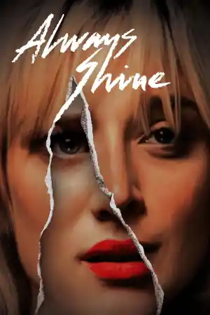 Always Shine постер