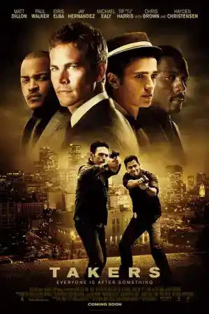 Takers постер