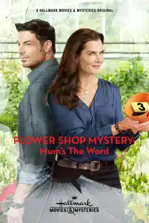 Flower Shop Mysteries: Mum's The Word постер