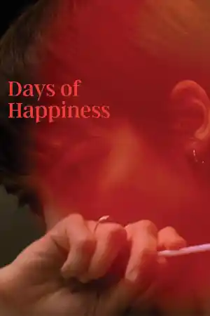 Days of Happiness / Les Jours heureux постер