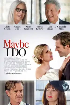 Maybe I Do постер