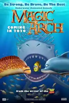 Вълшебната арка - Анимационни филми онлайн - 2020