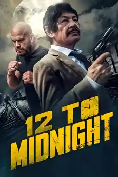 12 до полунощ - Екшън филми онлайн - 2024