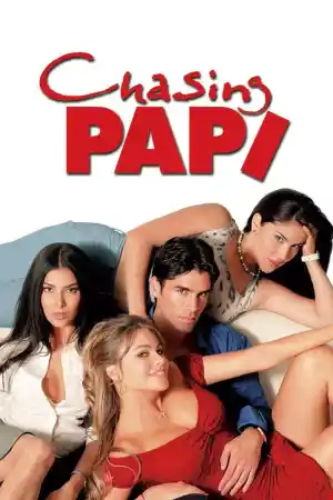 Chasing Papi постер