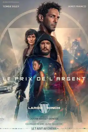 The Price of Money: A Largo Winch Adventure постер