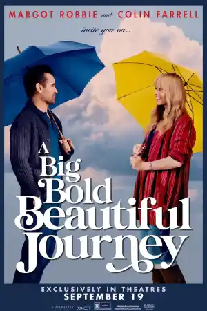 A Big Bold Beautiful Journey постер