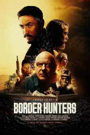 Border Hunters постер