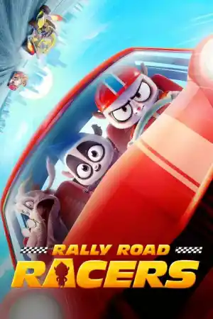The Silk Road Rally / Rally Road Racers постер