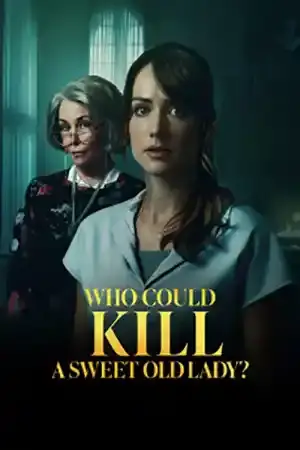 Who Could Kill a Sweet Old Lady постер