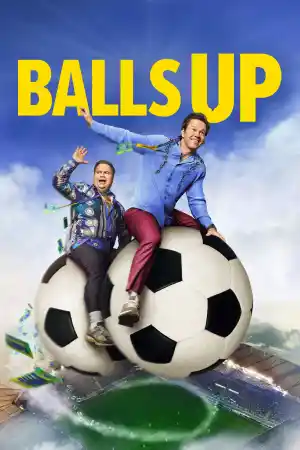 Balls Up постер